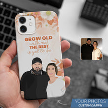 Load image into Gallery viewer, Growing Old Anniversary cell phone case personalized
