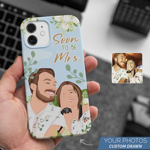 Soon to be Mrs custom phone case personalized