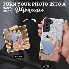 Load image into Gallery viewer, Personalized custom hand drawn photo phone case Soon to be Mrs for a bridal shower
