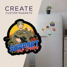 Load image into Gallery viewer, Create your own Custom Magnets Awesome Support Our Troops with High Quality
