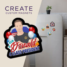 Load image into Gallery viewer, Create your own Custom Magnets For Class President with High Quality
