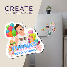 Load image into Gallery viewer, Create your own Custom Magnets Thanks for Coming to My Party with High Quality
