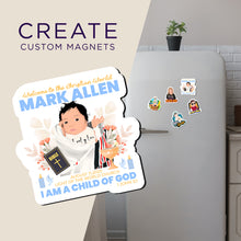 Load image into Gallery viewer, Create your own Custom Magnets for Child of God Personalized Baptism Name
