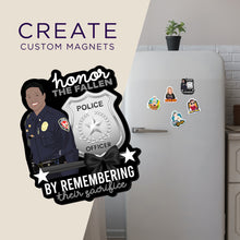 Load image into Gallery viewer, Create your own Custom Magnets for Remembering Sacrifice Law Enforcement
