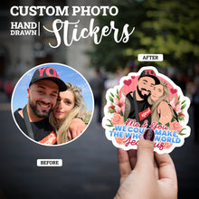 Load image into Gallery viewer, Create your own Custom Stickers Make the World Jealous High Quality
