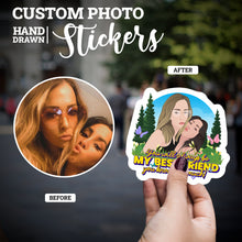 Load image into Gallery viewer, Create your own Custom Stickers My best friend because she knows too much with High Quality
