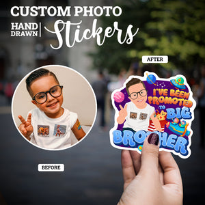 Create your own Custom Stickers Promoted to Big Brother with High Quality