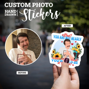 Create your own Custom Stickers for Dad Your Not Nearly as Fat or Bald as I Thought