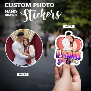 Create your own Custom Stickers for I Said Yesss