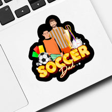 Load image into Gallery viewer, Custom Soccer Dad  Sticker designs customize for a personal touch
