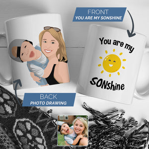 Custom You Are My Sunshine coffee mugs Gift