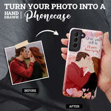 Load image into Gallery viewer, Custom hand drawn personalized Couples Anniversary phone case
