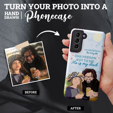 Load image into Gallery viewer, Custom hand drawn phone case To The World Dad
