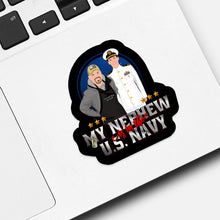 Load image into Gallery viewer, Custom my nephew is in the navy Sticker designs customize for a personal touch
