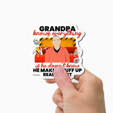 Load image into Gallery viewer, Grandpa Knows everything Magnet Personalized
