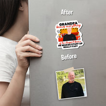 Load image into Gallery viewer, Grandpa Knows everything Magnet designs customize for a personal touch
