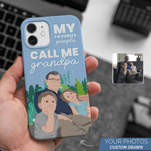 Load image into Gallery viewer, My Favorite People Call Me Grandpa custom phone case personalized
