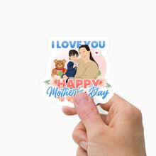 Load image into Gallery viewer, I Love You Happy Mothers Day Stickers Personalized
