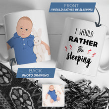 Load image into Gallery viewer, I&#39;d Rather Be Sleeping Custom Coffee Mug Cup
