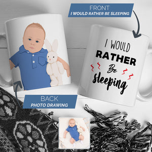 I'd Rather Be Sleeping Custom Coffee Mug Cup