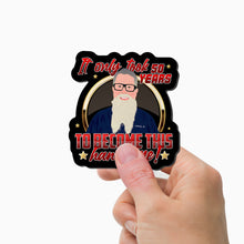 Load image into Gallery viewer, It Took Me 50 Years to Look This Handsome Magnet Personalized
