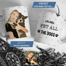 Load image into Gallery viewer, Life Goal Pet All The Dogs Engraved Dog Owner Gift Mug
