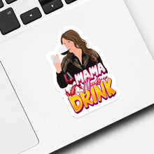 Load image into Gallery viewer, Mama Needs a drink Sticker designs customize for a personal touch
