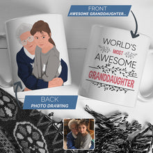 Load image into Gallery viewer, World&#39;s Most Awesome Granddaughter Mugs
