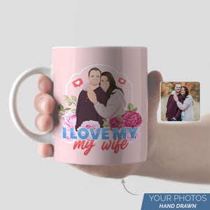 I Love My Wife Personalized Mug