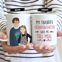 Load image into Gallery viewer, My Favorite Granddaughter Gave Me This Personalized Coffee Mug

