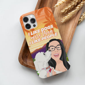 Personalized I Like Dogs More than People Phone Cases