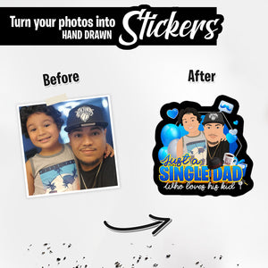 Custom Single Father Stickers