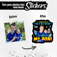 Load image into Gallery viewer, Personalized Stickers for Father and Son
