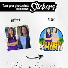 Load image into Gallery viewer, Personalized Stickers for I&#39;m a Soccer Mom
