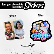 Load image into Gallery viewer, Personalized Stickers for Living that Cheer Mom Life
