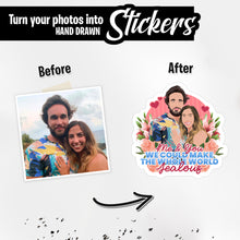 Load image into Gallery viewer, Personalized Stickers for Make the World Jealous
