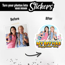 Load image into Gallery viewer, Personalized Stickers for My BFF has this sticker too
