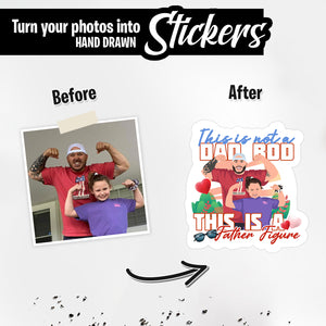 Personalized Stickers for Not a Dad Bod but A Father Figure