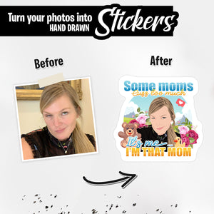 Personalized Stickers for Some Moms Cuss to Much I'm that Mom