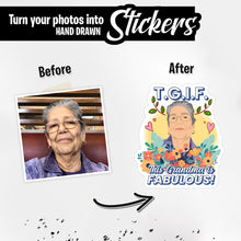 Load image into Gallery viewer, Create your own Custom Stickers this Grandma is Fabulous with High Quality
