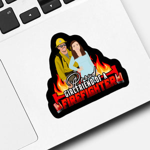 Personalized firefighter girlfriend Sticker designs customize for a personal touch