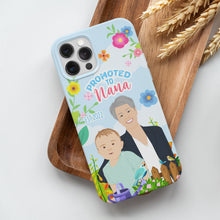 Load image into Gallery viewer, Phone case personalized Promoted to Nana
