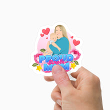 Load image into Gallery viewer, Proud Single Mom Stickers Personalized
