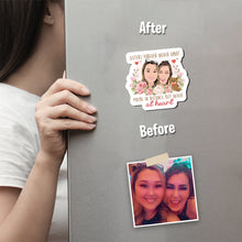 Load image into Gallery viewer, Sisters Forever never Apart Magnet designs customize for a personal touch
