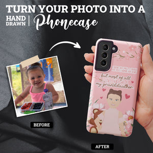 Turn Your Photo in to Custom Design I Cherish My Granddaughter Phone Cases