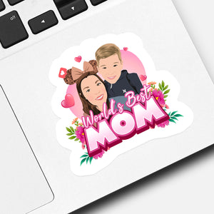 Worlds Best Mom Sticker designs customize for a personal touch