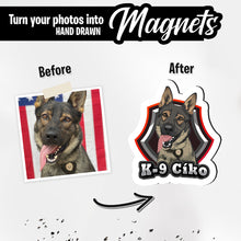 Load image into Gallery viewer, Custom K9 Badge Magnets
