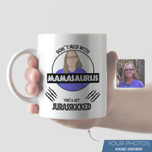 Load image into Gallery viewer, Don&#39;t Mess with Mamasaurus Mom Mug Personalized
